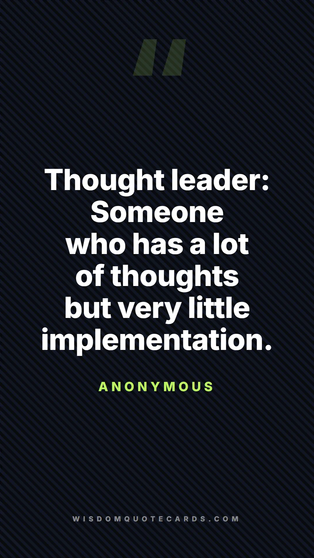 Quote by Anonymous about corporate jargon, humor, satire: Thought leader: Someone who has a lot of thoughts ...