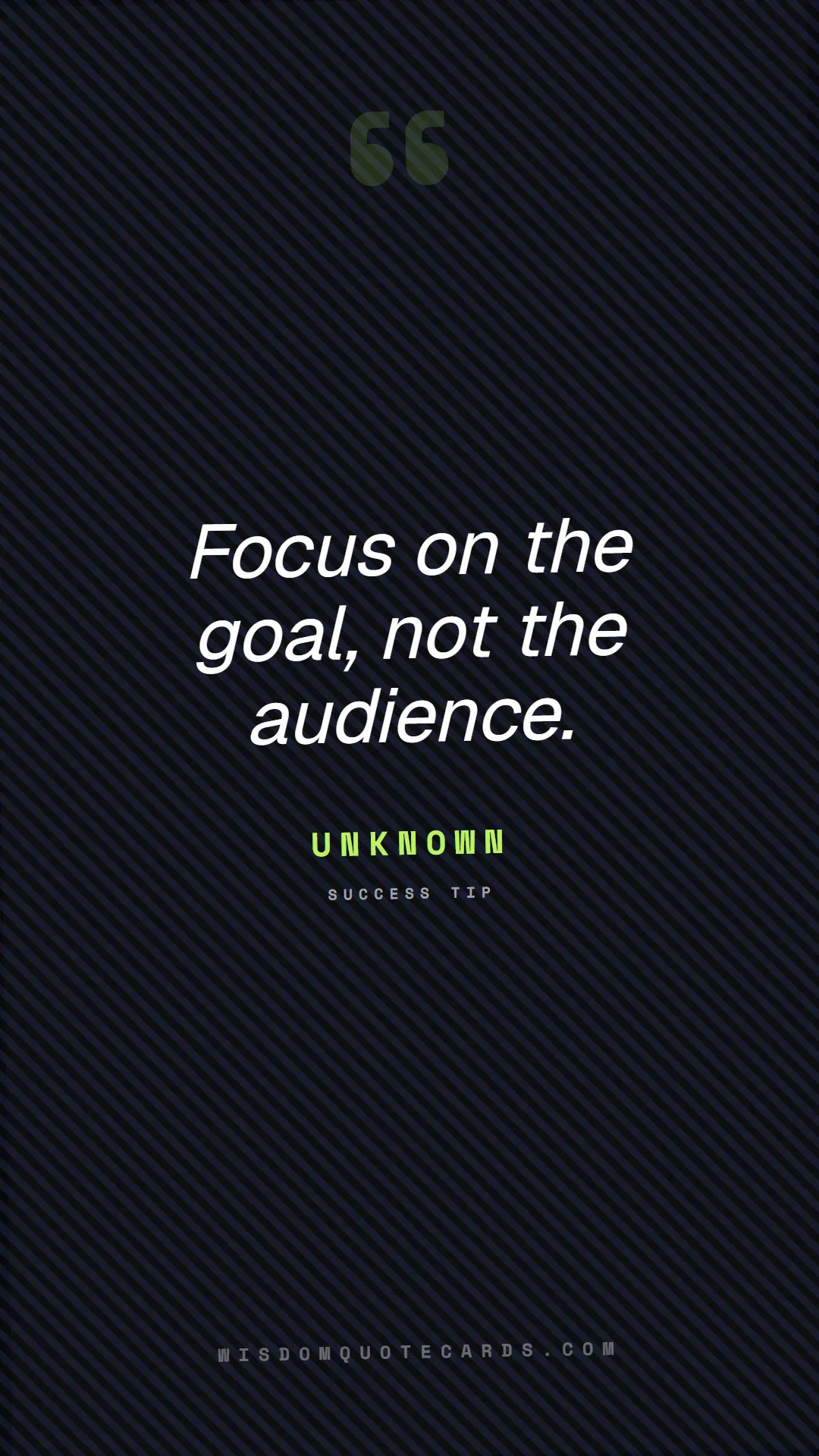 Quote by Unknown about sassy, main character, selfie: Focus on the goal, not the audience....