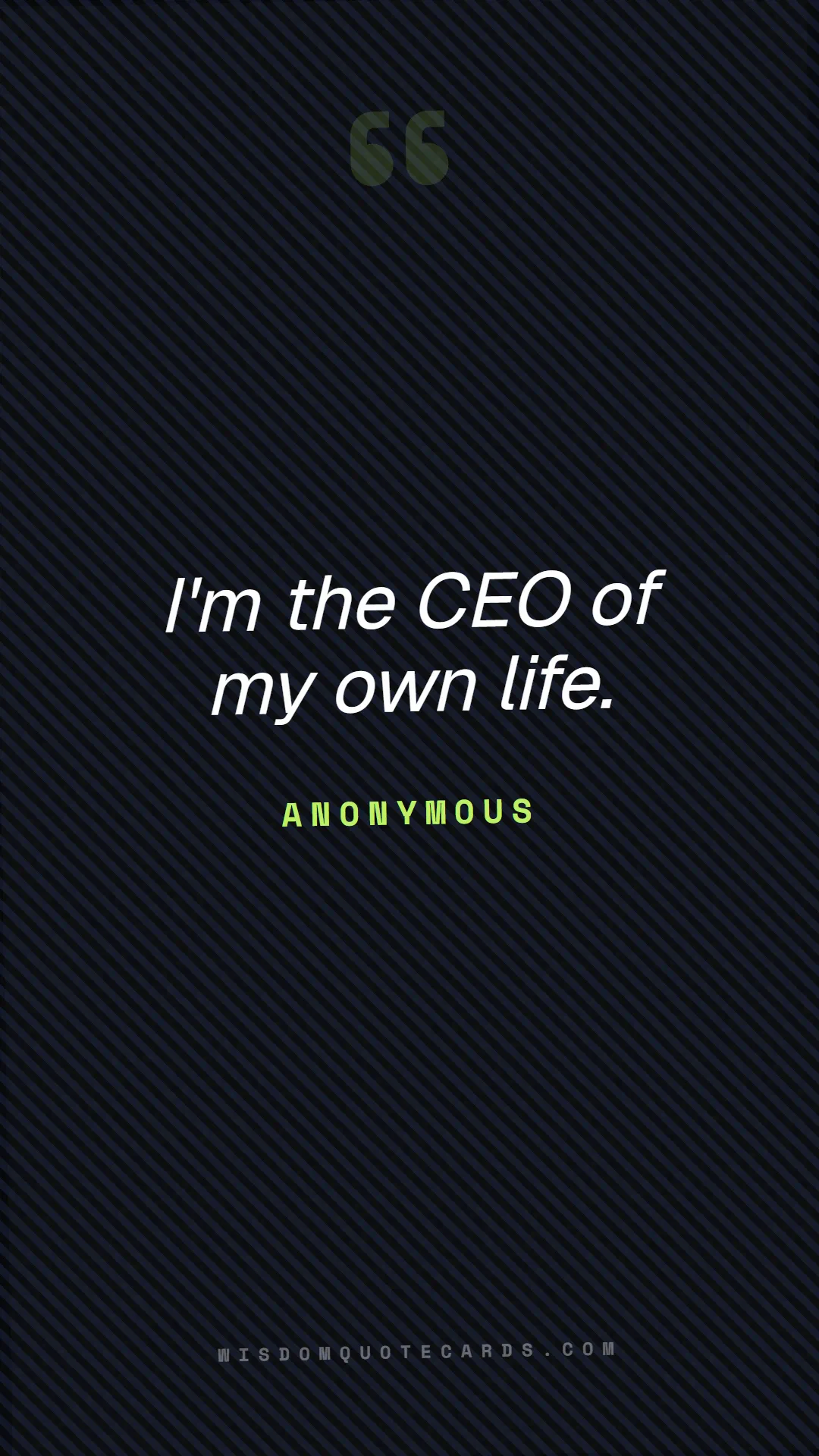 Quote by Anonymous about sassy, main character, selfie: I'm the CEO of my own life....