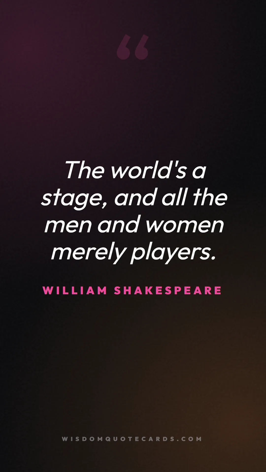 Quote by William Shakespeare about theatre, acting, stage: The world's a stage, and all the men and women mer...